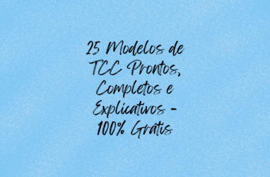 25 Modelos de TCC Prontos e Completos – 100% Grátis