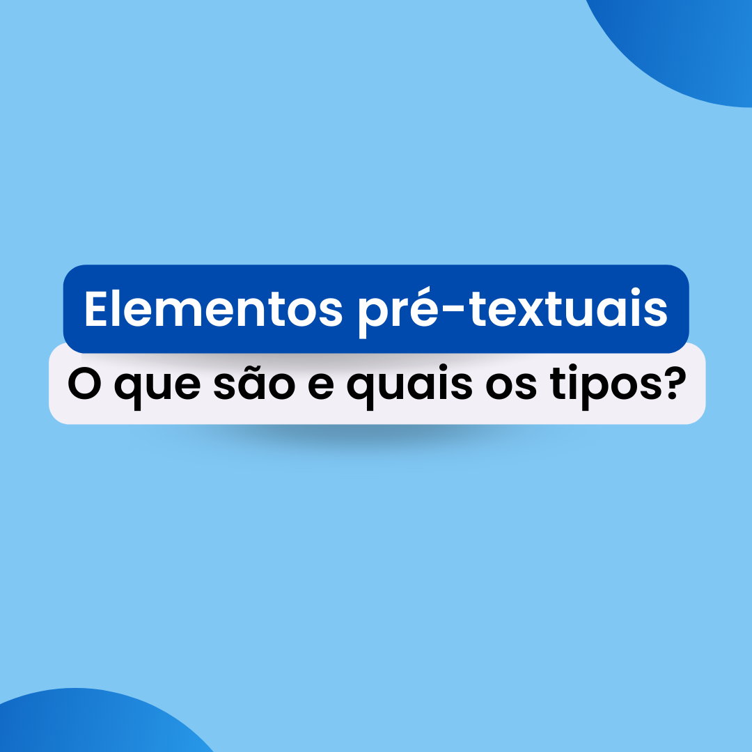 Pred Textes Elementos pré-textuais: o que são e quais os tipos?