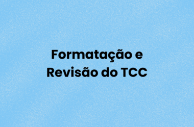 Formatação e Revisão do TCC