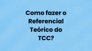 como fazer referencial teórico