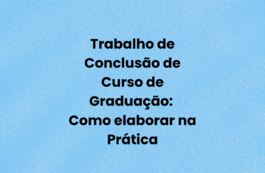 Trabalho de Conclusão de Curso de Graduação: Na prática!