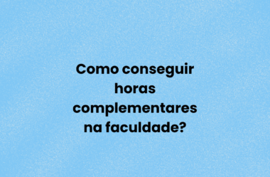 Como conseguir horas complementares na faculdade?