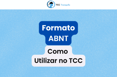 Formato ABNT: Como Utilizar no TCC