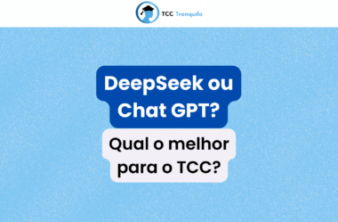 DeepSeek ou Chat GPT: Qual o Melhor para o TCC?